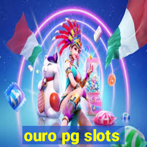 ouro pg slots